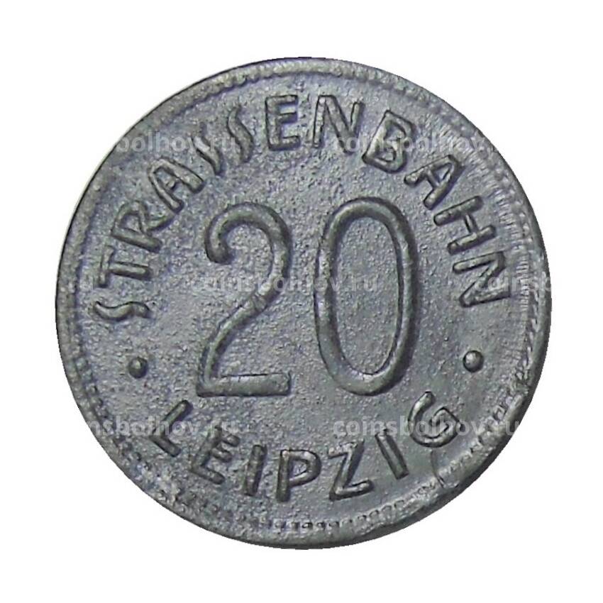Монета 20 пфеннигов 1918 года Германия  Транспортный нотгельд — Лейпциг