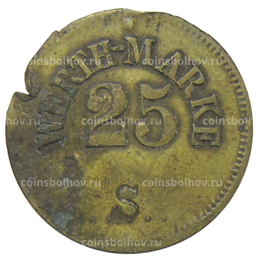 Монета Жетон платежный 25 марок Германия