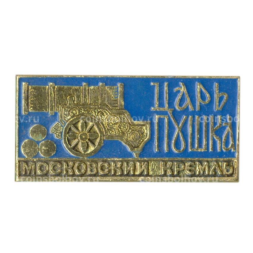 Значок Московский кремль — царь-пушка