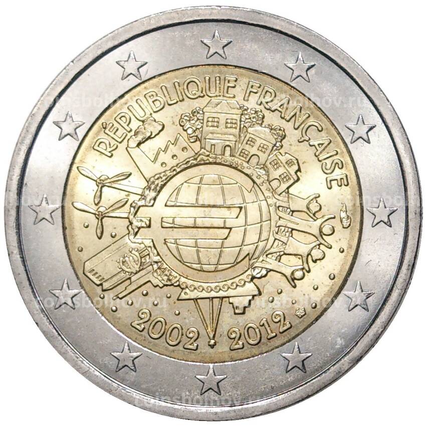 Монета 2 евро 2012 года Франция —  10 лет евро наличными