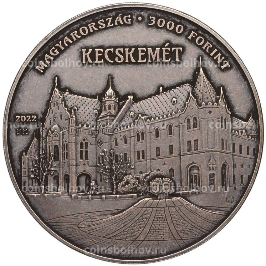 Монета 3000 форинтов 2022 года Венгрия -Округа Венгрии — Округ Бач-Кишкун. Кечкемет (вид 2)
