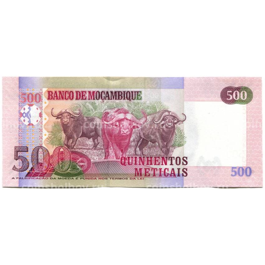 Банкнота 500 метикал 2017 года Мозамбик (вид 2)