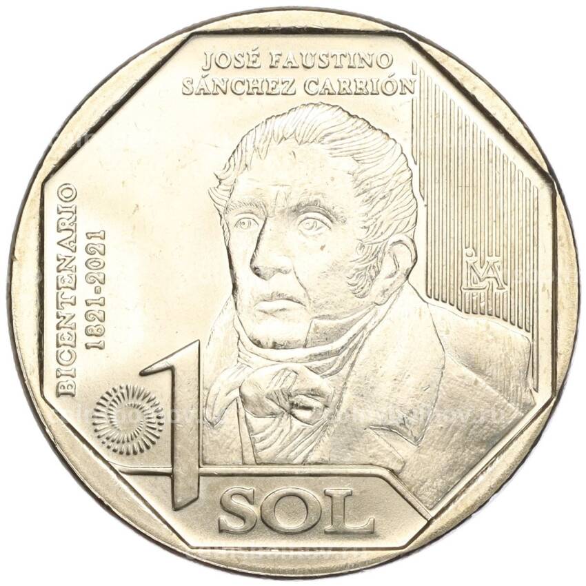 Монета 1 соль 2022 года Перу «200 лет Независимости — Хосе Фаустино Санчес Каррион»