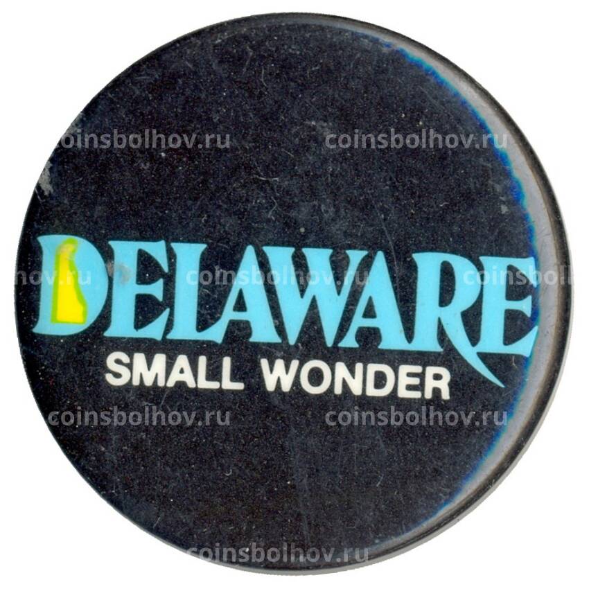 Значок рекламный — Delaware — маленькое чудо