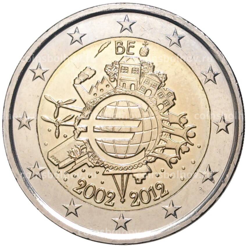 Монета 2 евро 2012 года Бельгия «10 лет евро наличными»