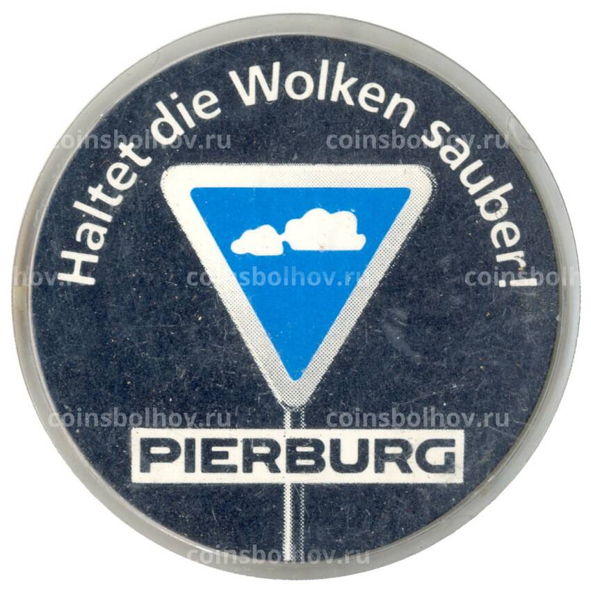 Значок рекламный PIERBURG «Держите облака чистыми!»