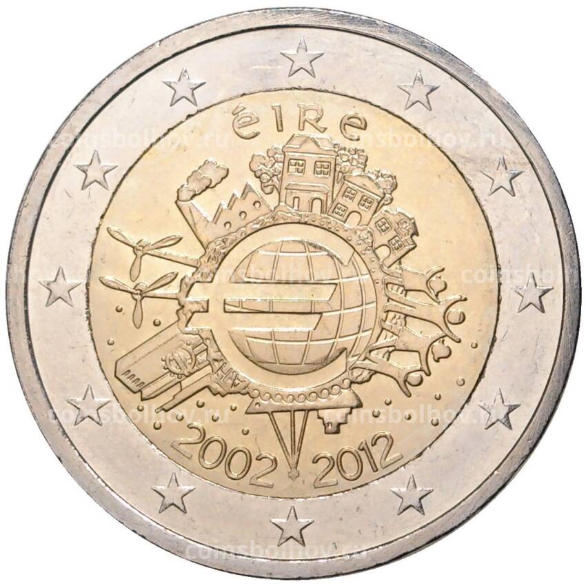 Монета 2 евро 2012 года Ирландия  «10 лет евро наличными»