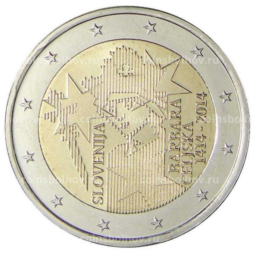 Монета 2 евро 2014 года Словения — 600 лет воцарению Барбары Цилли