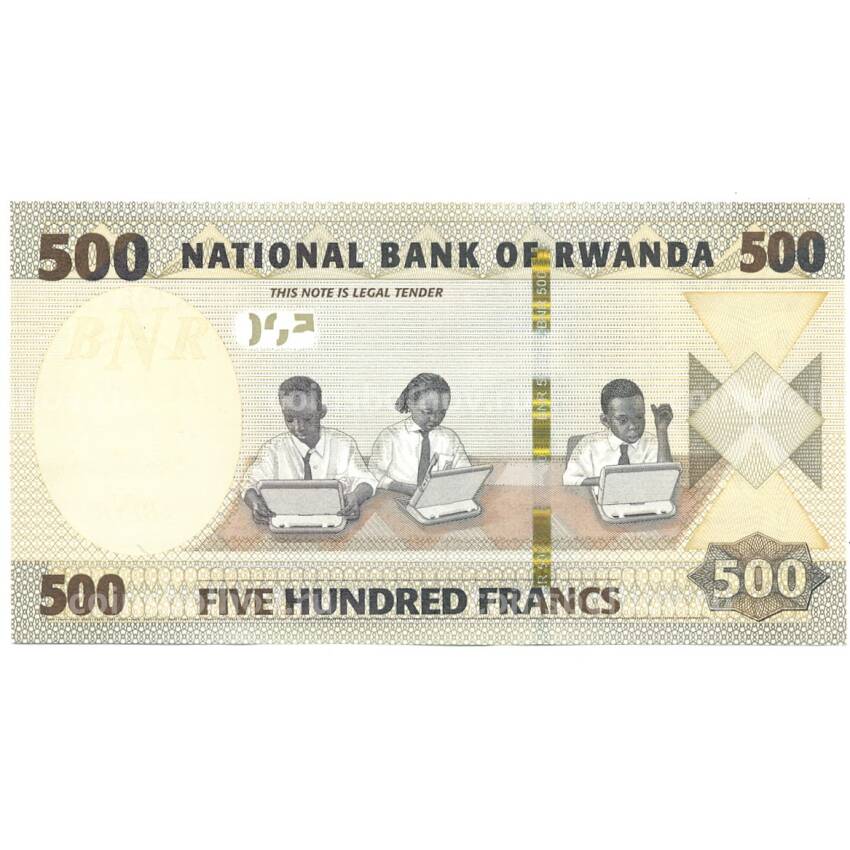 Банкнота 500 франков 2019 года Руанда