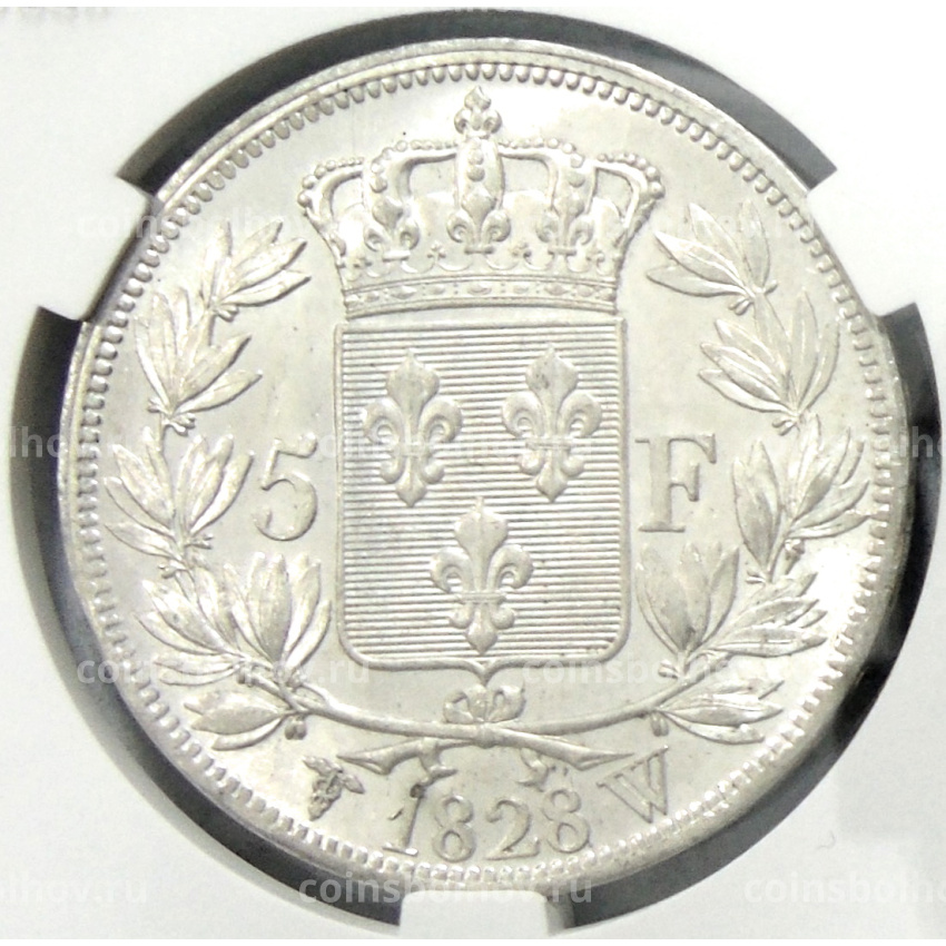 Монета 5 франков 1828 года W Франция (в слабе CPRC MS 64) (вид 2)