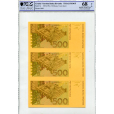 Банкнота 500 куна 1993(1994) года Хорватия  (в слабе PCGS Gem UNC 68) — неразрезанный лист, пробный