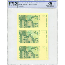 Банкнота 5 куна 1993(1994) года Хорватия  (в слабе PCGS Gem UNC 68) — неразрезанный лист, пробный