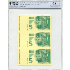 Банкнота 5 куна 1993(1994) года Хорватия  (в слабе PCGS Gem UNC 68) — неразрезанный лист, пробный