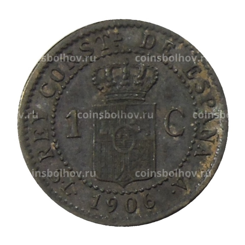 Монета 1 сентимо 1906 года Испания (вид 2)