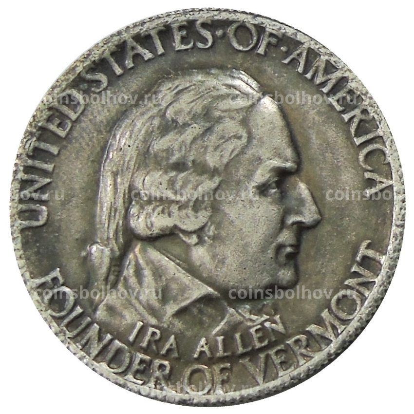1/2 доллара (50 центов) 1927 года «150 лет штату Вермонт» США — Копия