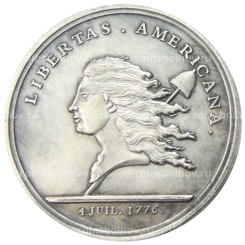 Медаль «Американская свобода» 1776 года США —  Копия (вид 2)