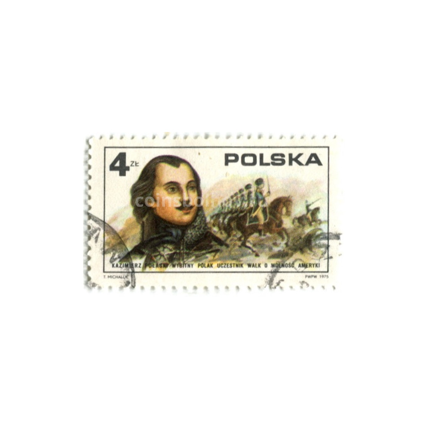 Марка «Поляк Казимир-участник борьбы за свободу США» 1975 год Польша
