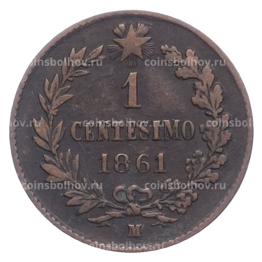 Монета 1 чентезимо 1861 года M Италия