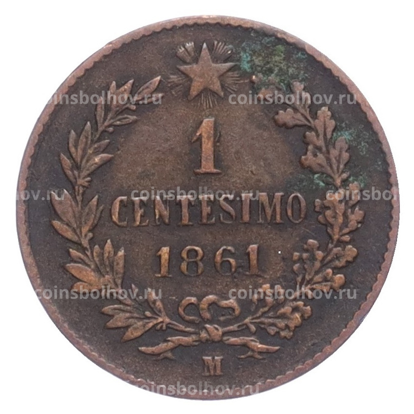 Монета 1 чентезимо 1861 года M Италия