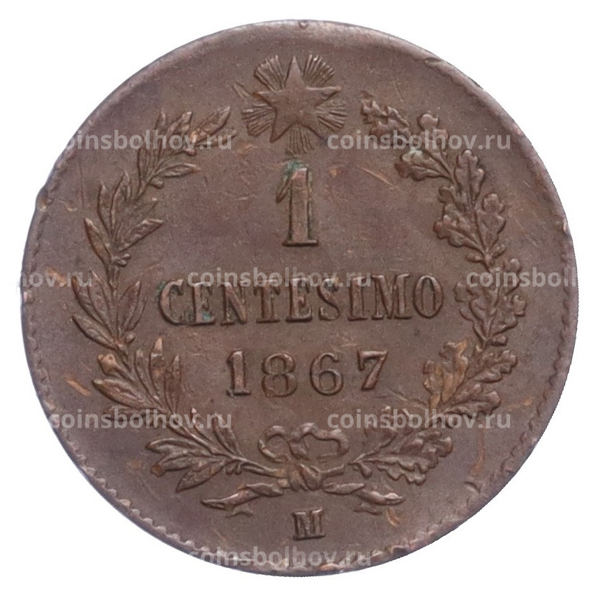 Монета 1 чентезимо 1867 года M Италия