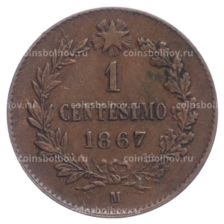 Монета 1 чентезимо 1867 года М Италия