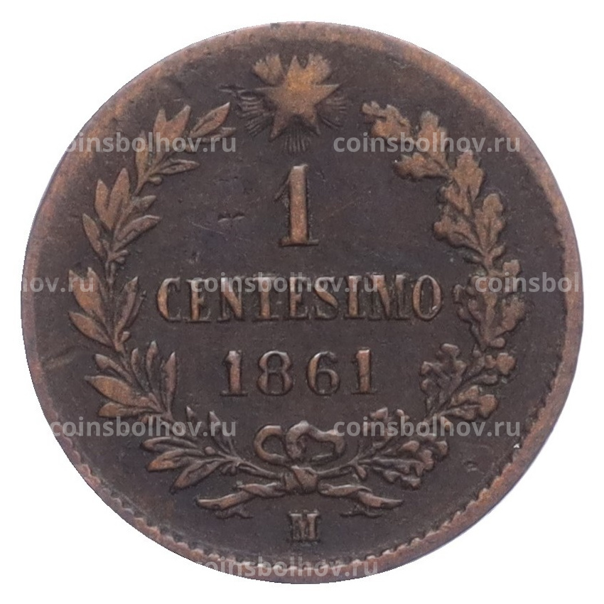 Монета 1 чентезимо 1861 года Италия