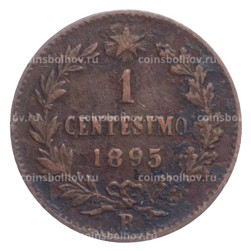 Монета 1 чентезимо 1895 года Италия