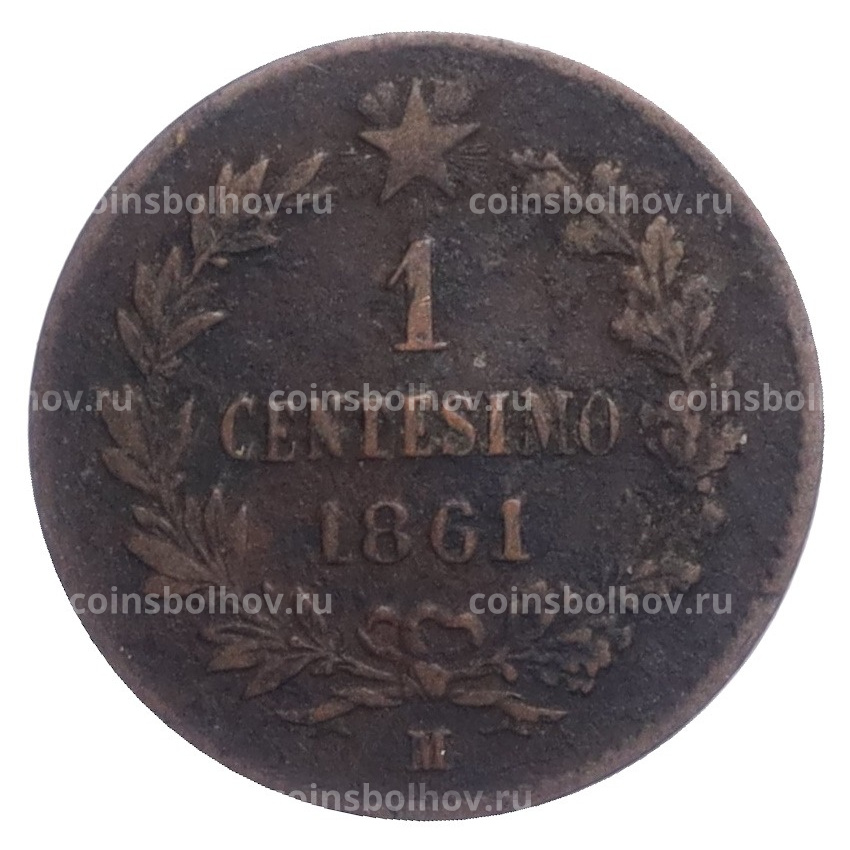 Монета 1 чентезимо 1861 года М Италия
