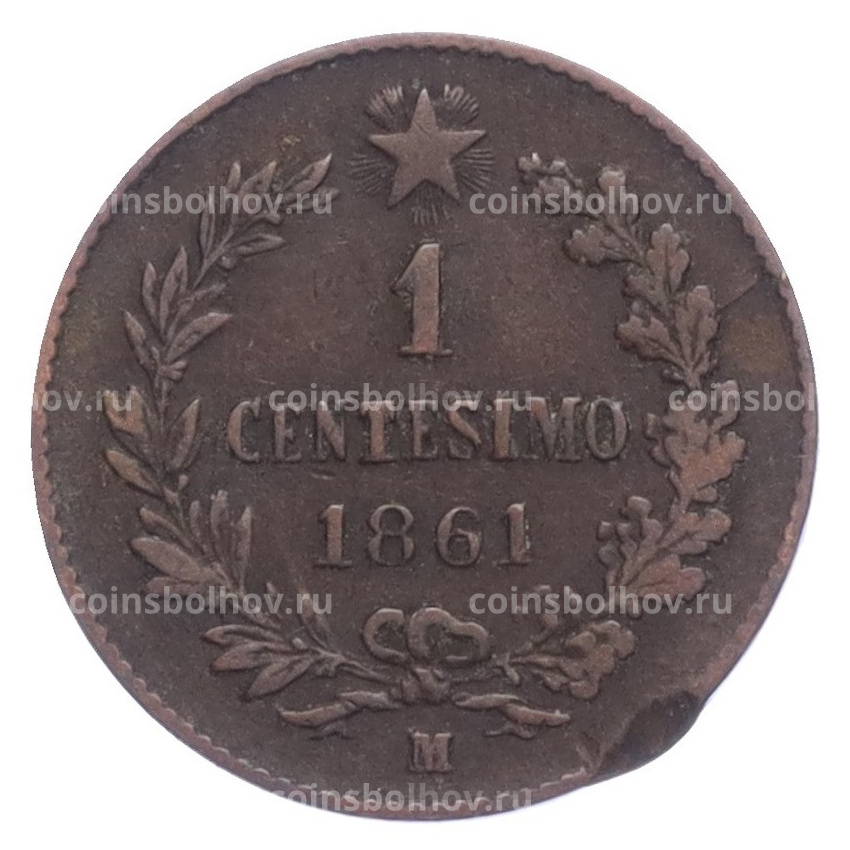 Монета 1 чентезимо 1861 года M Италия
