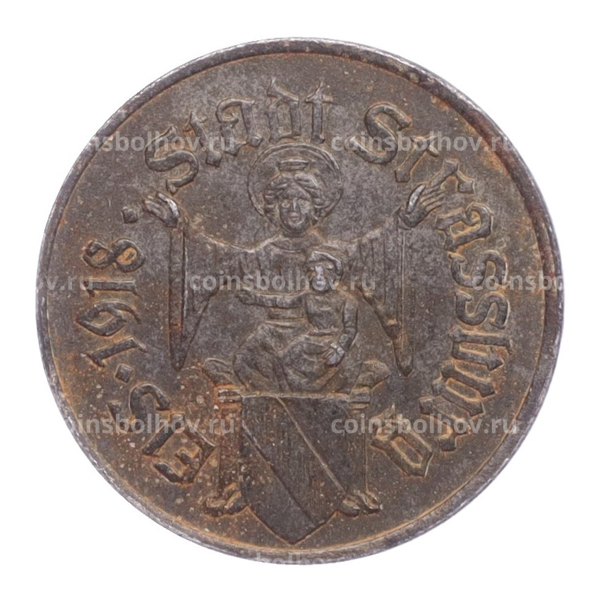 Монета 10 пфеннигов 1918 года Германия - Страсбург (нотгельд)