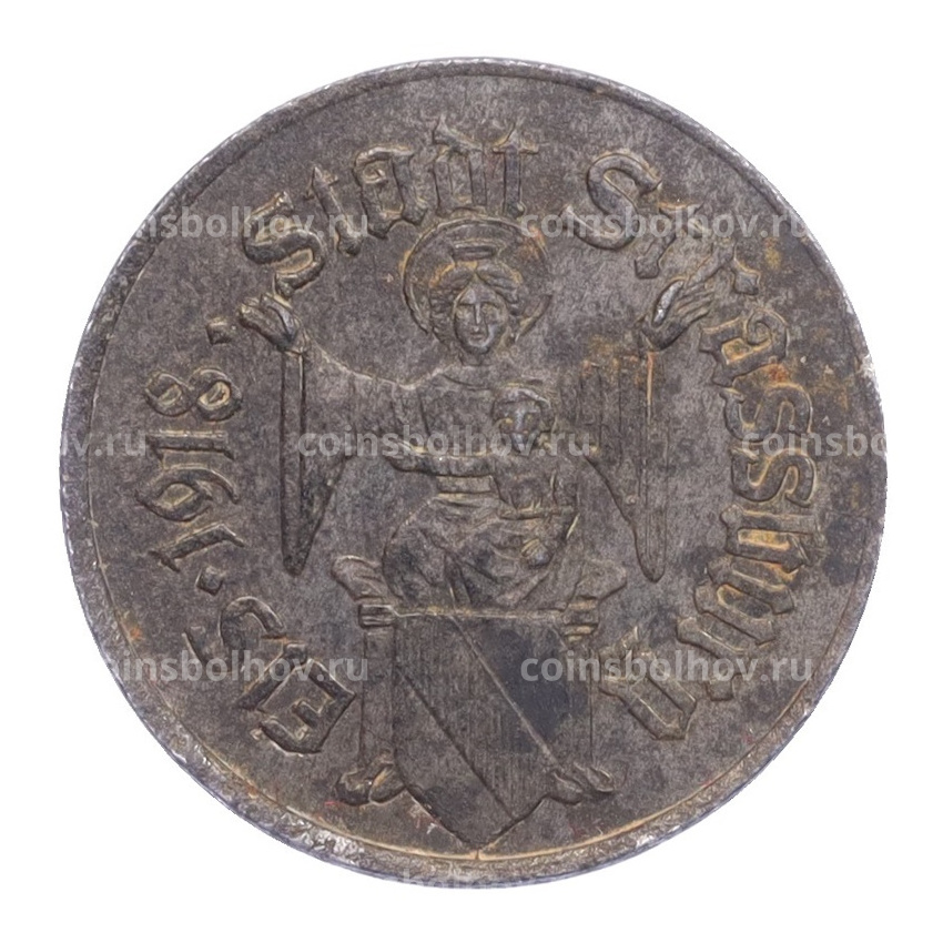 Монета 10 пфеннигов 1918 года Германия - Страсбург (нотгельд)