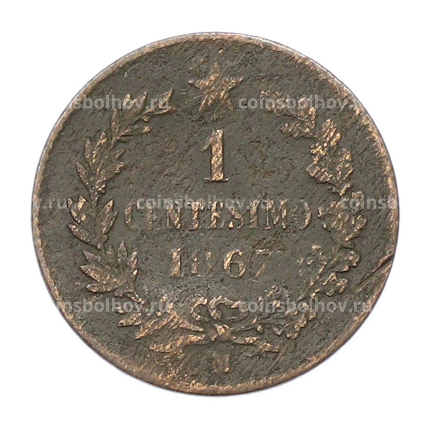 Монета 1 чентезимо 1867 года M Италия