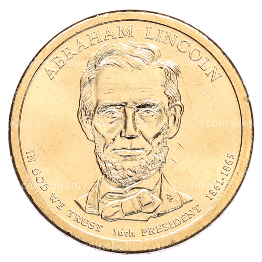 Монета 1 доллар 2010 года (P) США «16-й президент США Авраам Линкольн»