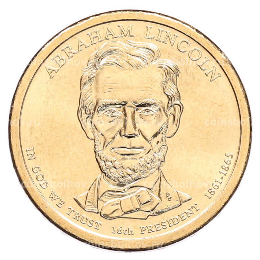 Монета 1 доллар 2010 года (P) США «16-й президент США Авраам Линкольн»