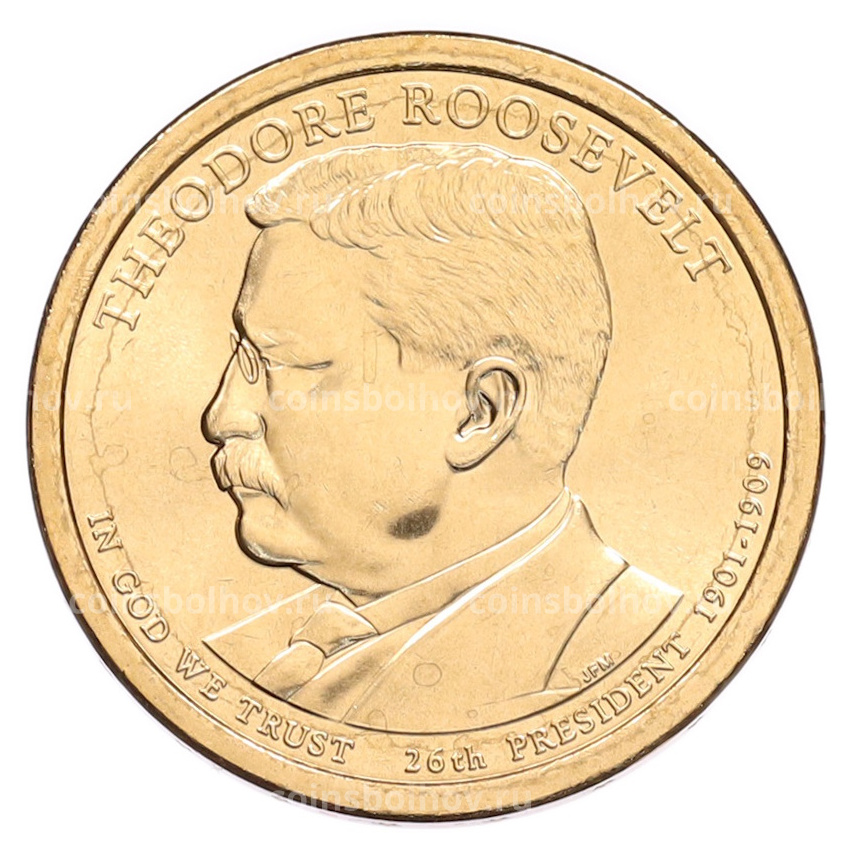 Монета 1 доллар 2013 года (D) США «26-й президент США Теодор Рузвельт»