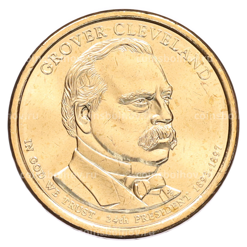 Монета 1 доллар 2012 года (D) США «24-й президент США Гровер Кливленд»