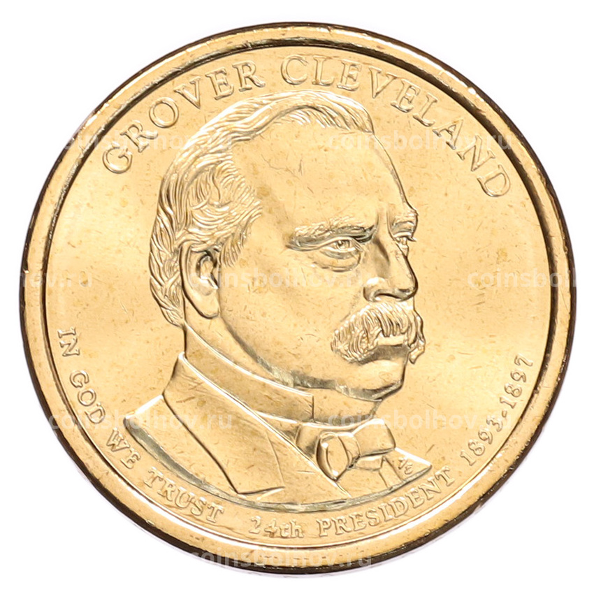 Монета 1 доллар 2012 года (D) США «24-й президент США Гровер Кливленд»