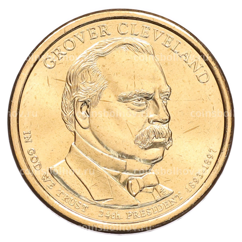 Монета 1 доллар 2012 года (D) США «24-й президент США Гровер Кливленд»