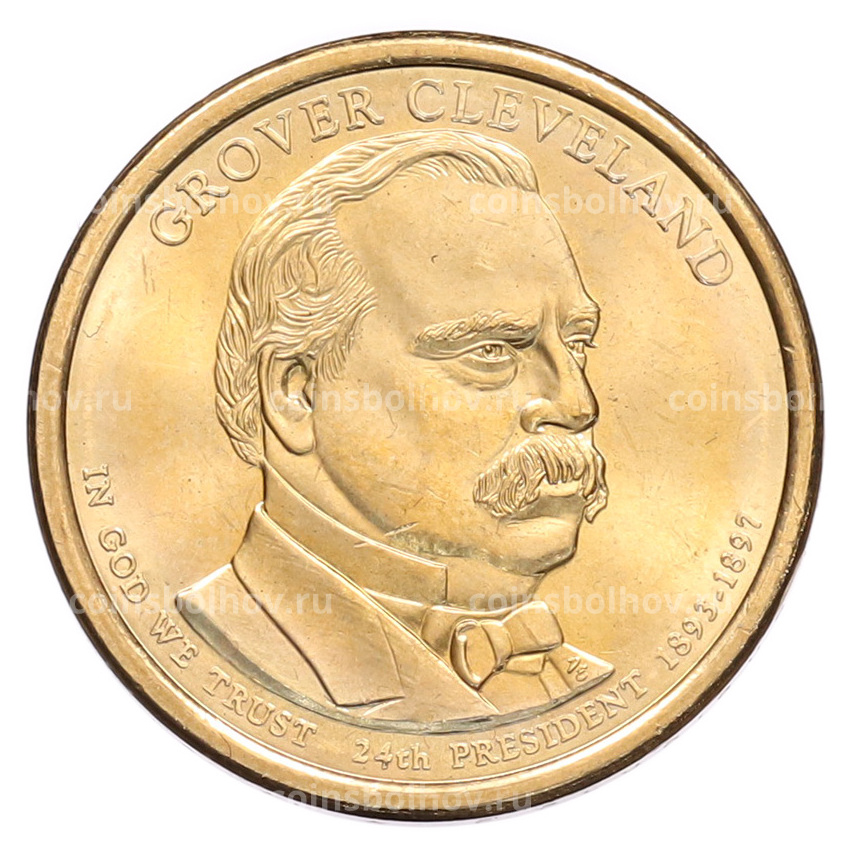 Монета 1 доллар 2012 года (D) США «24-й президент США Гровер Кливленд»