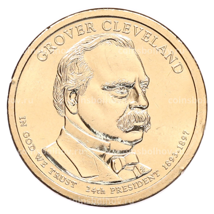 Монета 1 доллар 2012 года (Р) США «24-й президент США Гровер Кливленд»