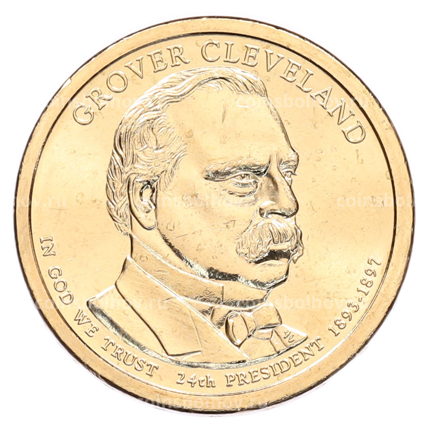 Монета 1 доллар 2012 года (Р) США «24-й президент США Гровер Кливленд»