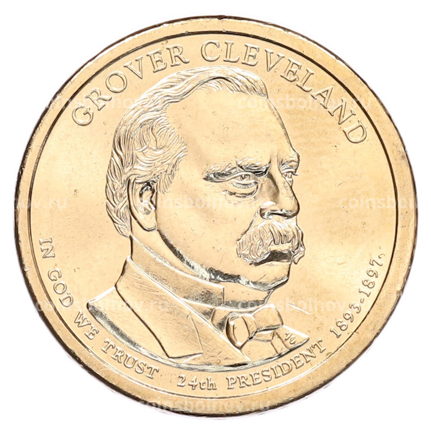 Монета 1 доллар 2012 года (Р) США «24-й президент США Гровер Кливленд»
