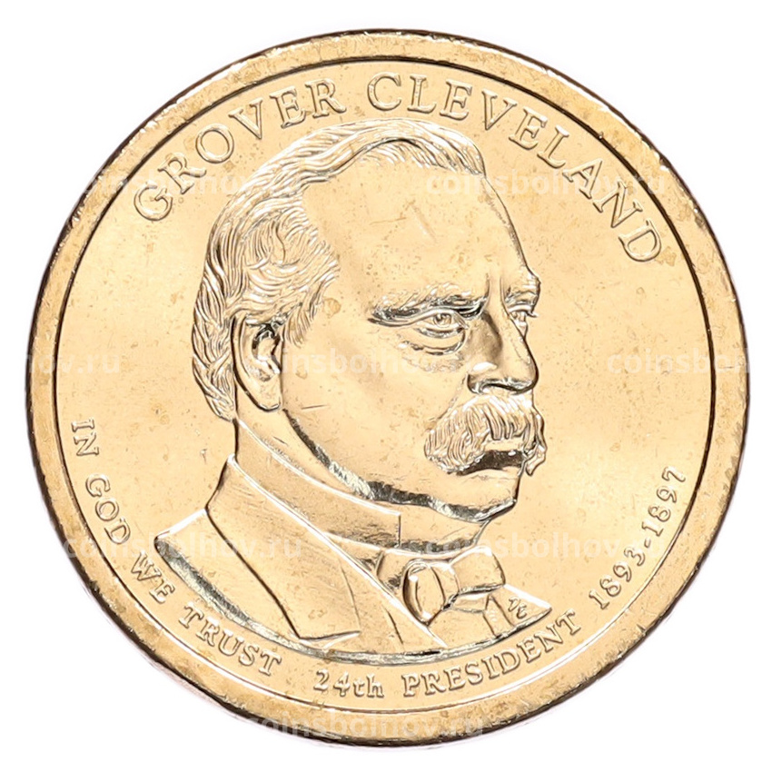 Монета 1 доллар 2012 года (Р) США «24-й президент США Гровер Кливленд»