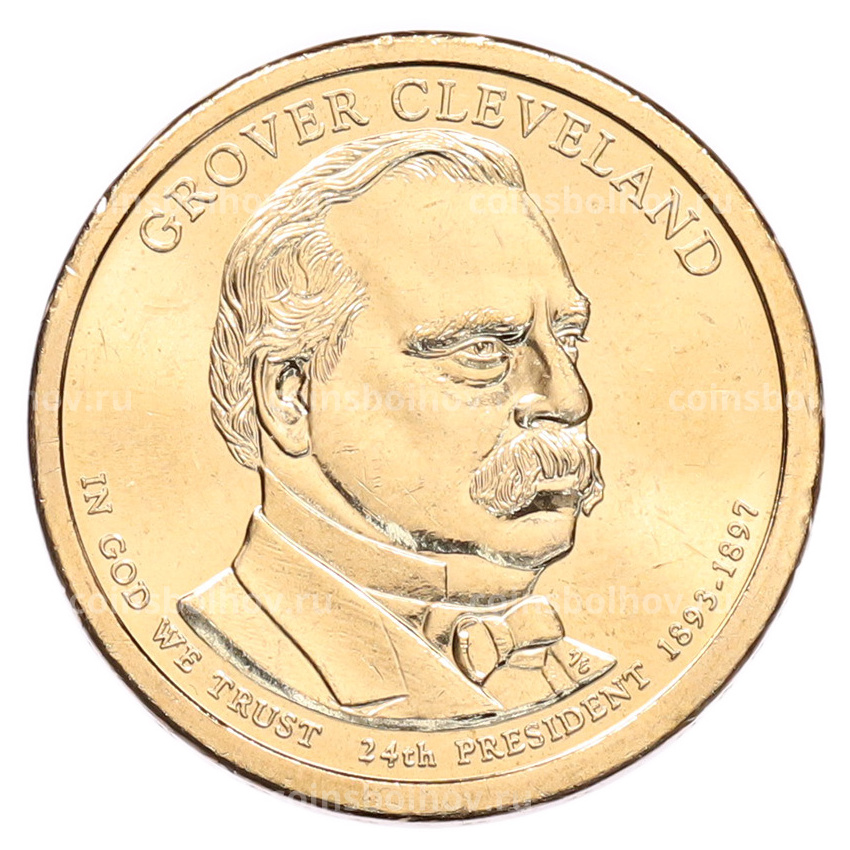 Монета 1 доллар 2012 года (Р) США «24-й президент США Гровер Кливленд»