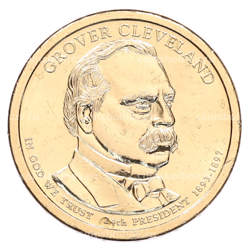 Монета 1 доллар 2012 года (Р) США «24-й президент США Гровер Кливленд»