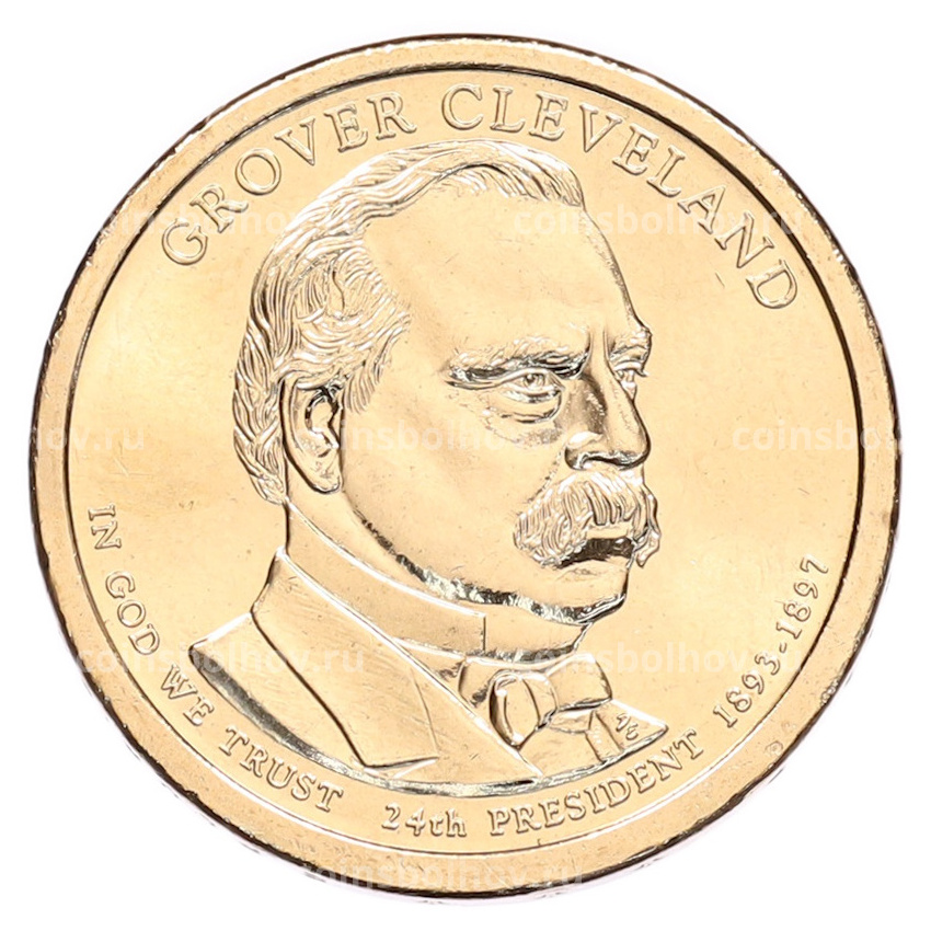 Монета 1 доллар 2012 года (Р) США «24-й президент США Гровер Кливленд»