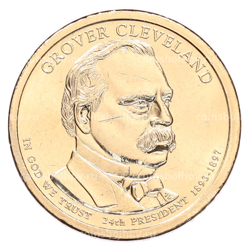 Монета 1 доллар 2012 года (Р) США «24-й президент США Гровер Кливленд»