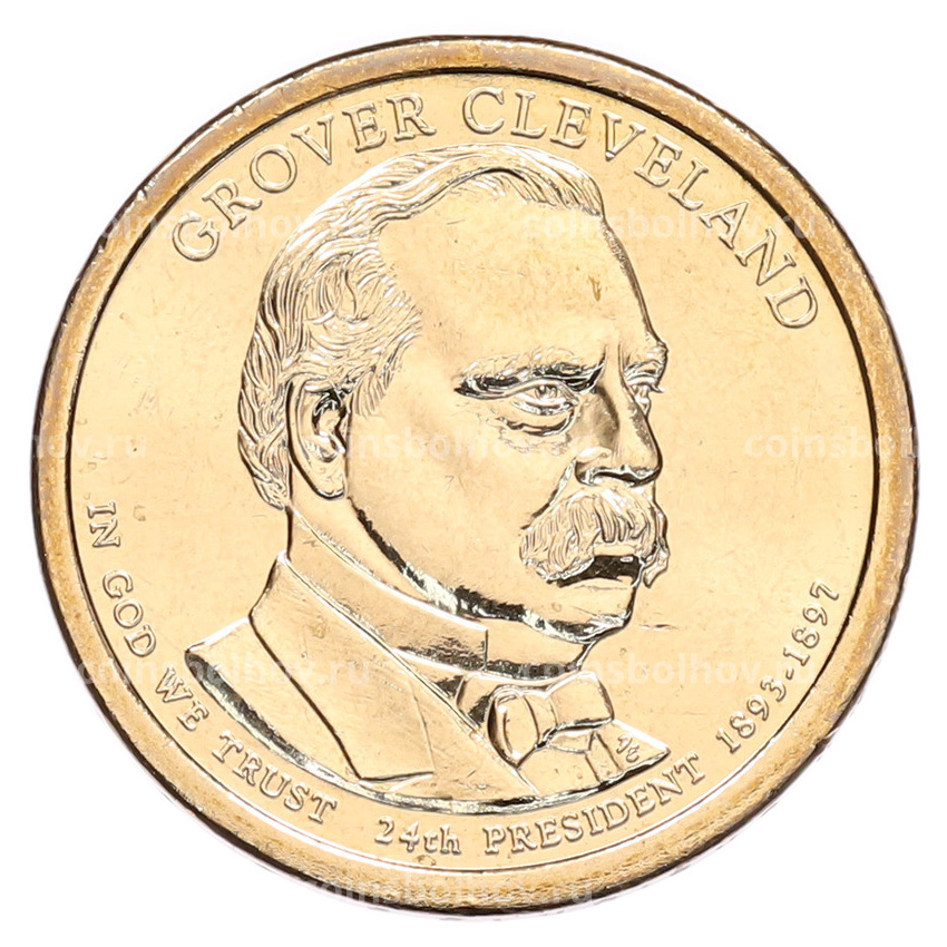 Монета 1 доллар 2012 года (Р) США «24-й президент США Гровер Кливленд»