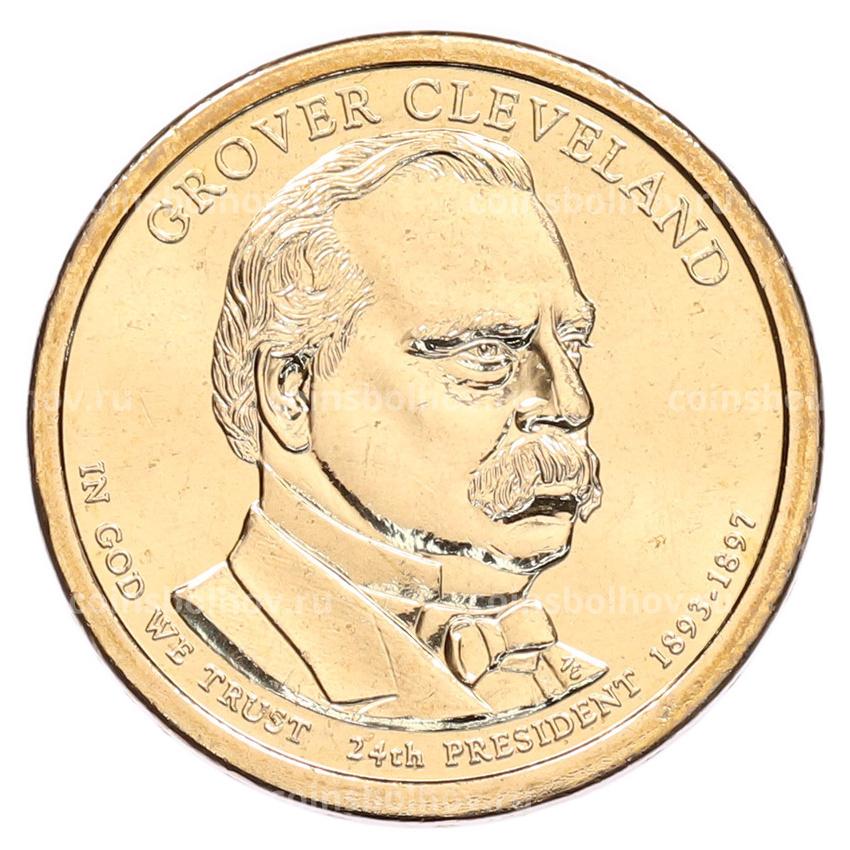 Монета 1 доллар 2012 года (Р) США «24-й президент США Гровер Кливленд»