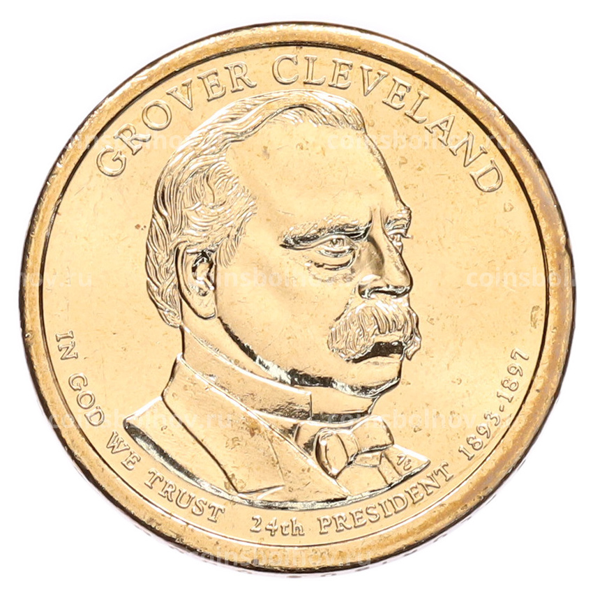 Монета 1 доллар 2012 года (Р) США «24-й президент США Гровер Кливленд»
